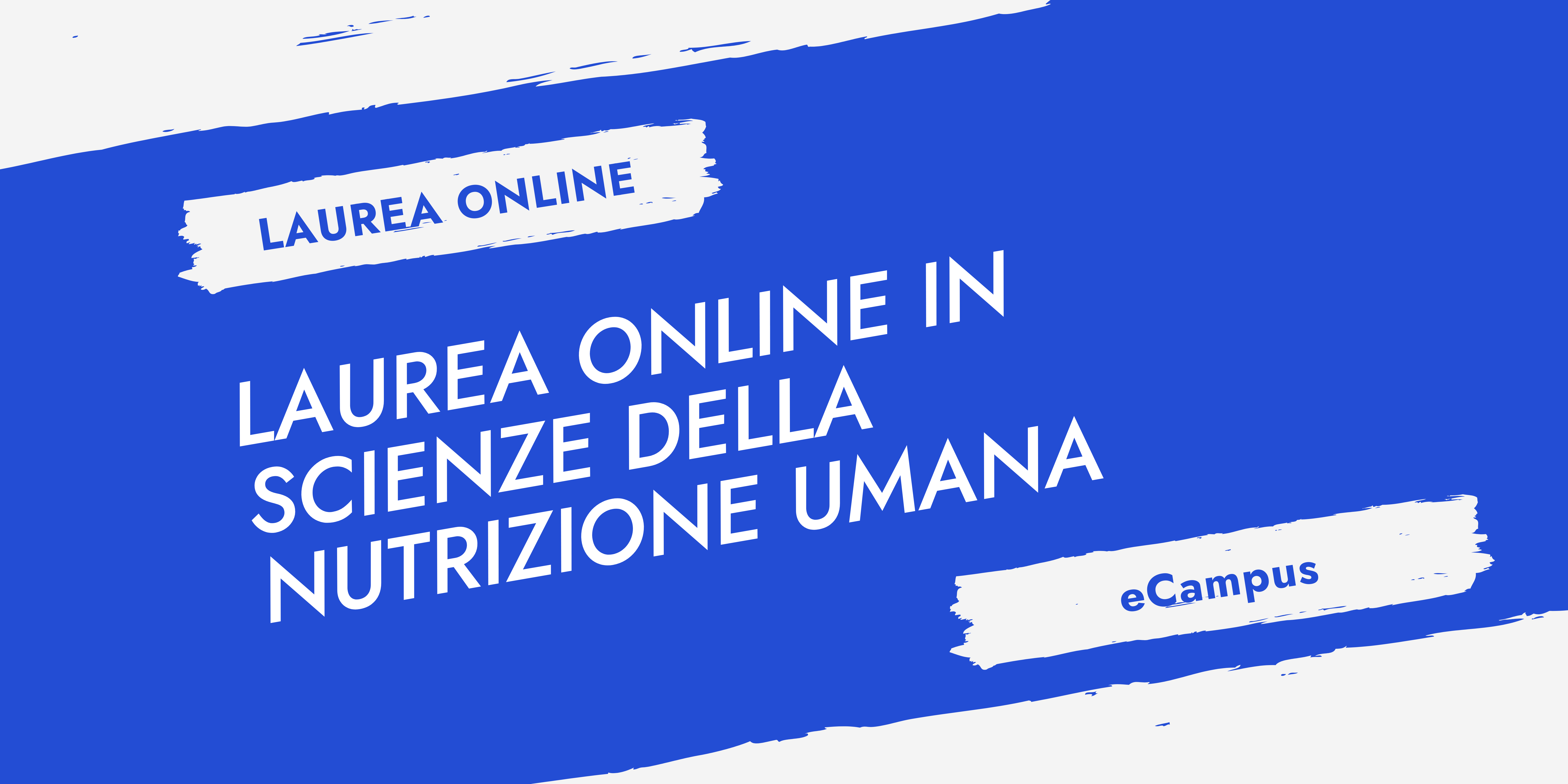 Laurea Online in Scienze della Nutrizione Umana (eCampus)